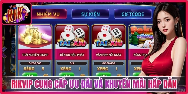 Rikvip cung cấp ưu đãi và khuyến mãi hấp dẫn